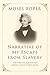 Narrative of My Escape from Slavery