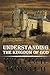 Understanding The Kingdom o...