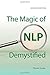 The Magic of NLP Demystified