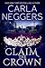 Claim the Crown by Carla Neggers
