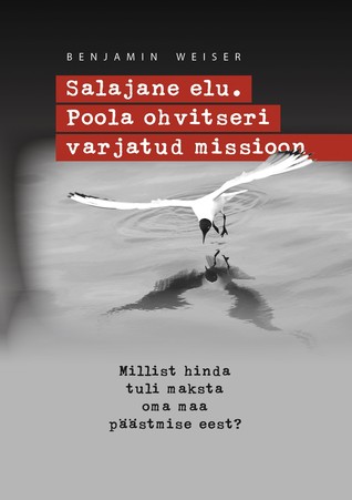 Salajane elu: Poola ohvitseri varjatud missioon
