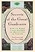 The Secrets of the Great Gardeners: How to Make Your Garden As Beautiful As Theirs