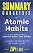 Summary & Analysis of Atomic Habits: An Easy & Proven Way to Build Good Habits & Break Bad Ones | A Guide to the Book by James Clear