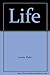 Life