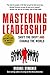 Mastering Leadership by Michael Strasner