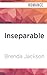 Inseparable (Madaris Family, 17)
