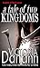 A Tale of Two Kingdoms (Kni...
