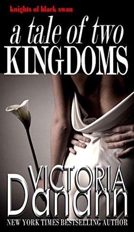A Tale of Two Kingdoms (Knights of Black Swan, #6)