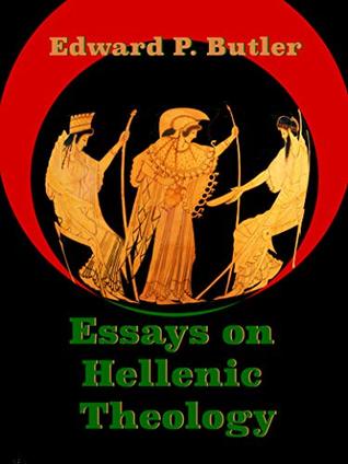 Essays on Hellenic Theology (Kindle Edition)