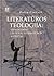 Literatūros teologija by Dalia Čiočytė