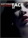 Face it: Essays von Thomas Edlinger, Stella Rollig und Nava Semel Face it: Essays von Thomas Edlinger, Stella Rollig und Nava Semel