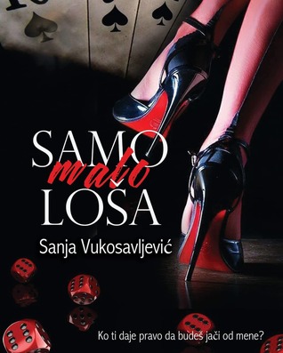 Samo malo loša (Paperback)