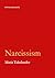 Narcissism by Maria Takolander