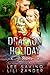 Draekon Holiday (Dragons in Exile, #7.5)