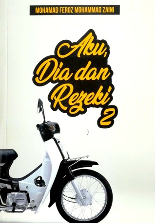 Aku, Dia dan Rezeki #2