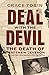Deal with the Devil: The Death of Matthew Leveson and the Ten-Year Search for the Truth