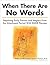 When There Are No Words: Repairing Early Trauma and Neglect From the Attachment Period With EMDR Therapy