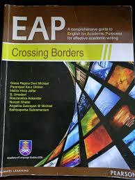 EAP : Crossing Borders : A Comprehensive Guide To English For Academic Purposes For Effective Academic Writing (Unknown Binding)