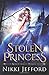 Stolen Princess (Royal Conquest Saga, #1)