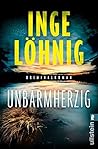 Unbarmherzig by Inge Löhnig