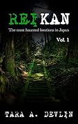 Reikan: The most haunted locations in Japan: Volume One