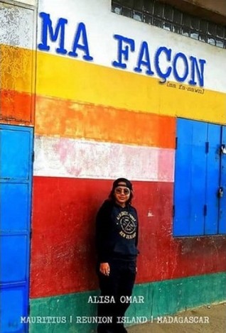 Ma Facon (ma fa-sawn) : Mauritius, Reunion Island, Madagascar