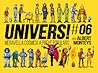 Univers! #6