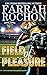 Field of Pleasure by Farrah Rochon