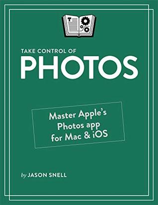 Take Control of Photos (Kindle Edition)
