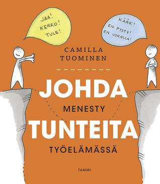 Johda tunteita - Menesty työelämässä (Hardcover)