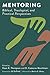 Mentoring: Biblical, Theological, and Practical Perspectives