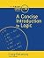 A Concise Introduction to Logic by Craig DeLancey