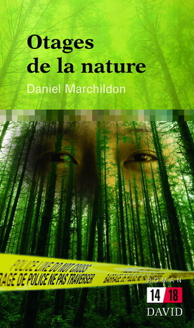 Otages de la nature
