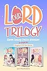 Our Lord! Trilogy...