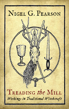 Treading the Mill: Practical CraftWorking in Modern Traditional Witchcraft