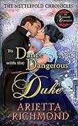 To Dance with the Dangerous Duke