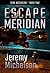 Escape Meridian (Star Ascen...