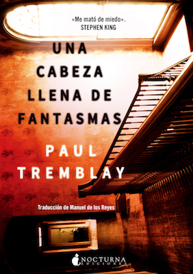 Portada de Una cabeza llena de fantasmas, de Paul Tremblay