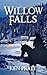 Willow Falls