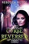 Book cover for Curse Reversed (Wards and Wands Book 2)