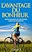L’avantage du Bonheur by Chloé S