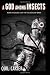 A God Among Insects Volume 2: Book 4 Volume 2 of The Fallocaust Series
