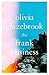 The Frank Business by Olivia Glazebrook