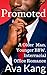Promoted: A Older Man, Youn...