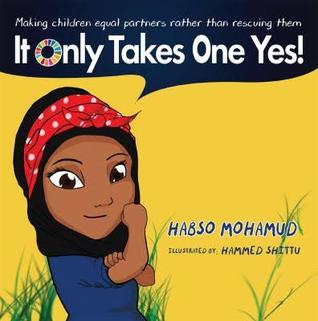It Only Takes One Yes!