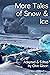 More Tales Of Snow & Ice (T...
