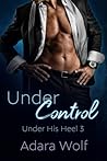 Under Control by Adara Wolf