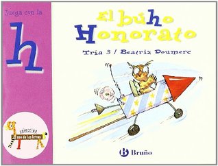 El búho Honorato: Juega con la h (Zoo; Zoo De Las Letras) (Spanish Edition)