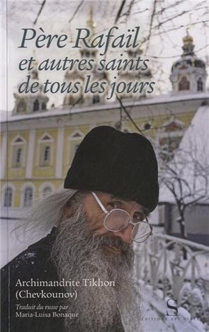 Père Rafail et autres saints de tous les jours (Paperback)