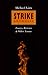 Strike Anywhere: Essays, Reviews & Other Arsons